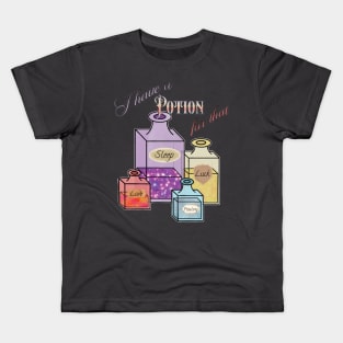 I Have a Potion for That Kids T-Shirt